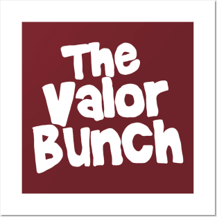 The Valor Bunch - White Posters and Art